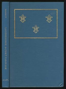 Laudonniere & Fort Caroline: History and Documents