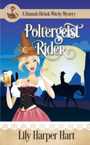 Poltergeist Rider (A Hannah Hickok Witchy Mystery)