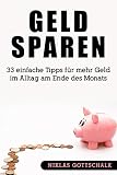 Geld sparen - 33 Tipps für mehr Geld im Alltag am Ende des Monats