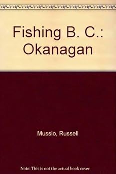 Paperback Fishing Bc: Okanagan Book