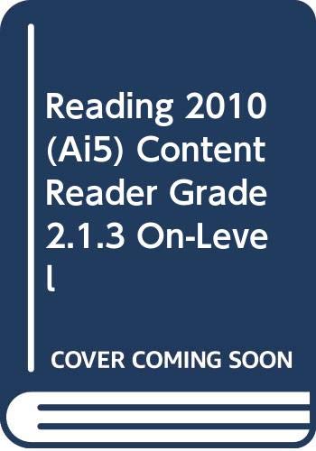 Reading 2010 (Ai5) Content Reader Grade 2.1.3 O... 0328393576 Book Cover