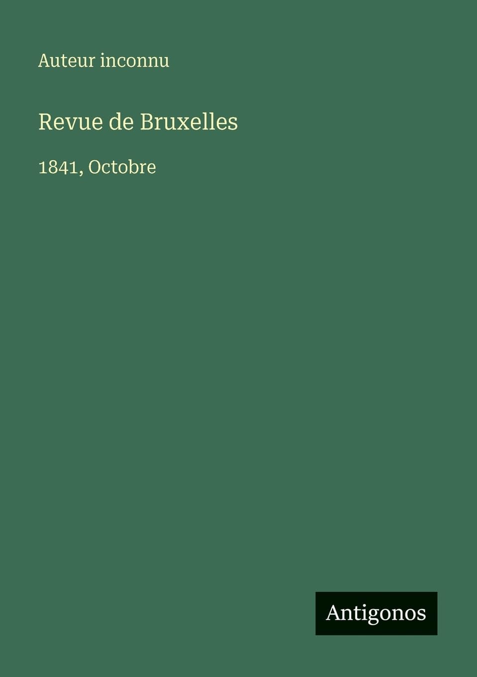 Revue de Bruxelles: 1841, Octobre