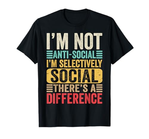 I'm Not Anti-social I'm Selectively Social Retro Vintage Camiseta