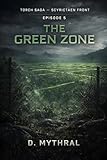 The Green Zone: Torch Saga: The Scyrictaen Front — Episode 5 (The Torch Saga)