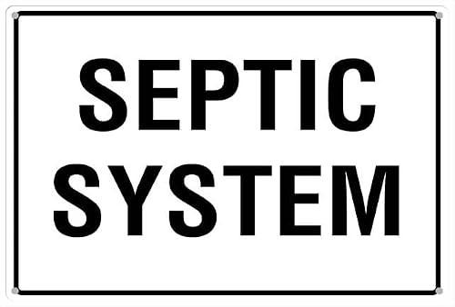 peiyeety Septic System Aluminum Tin Sign Indoor Or Signs For Home Kitchen Farm Garden Garage Wall Decor 12X8Inch