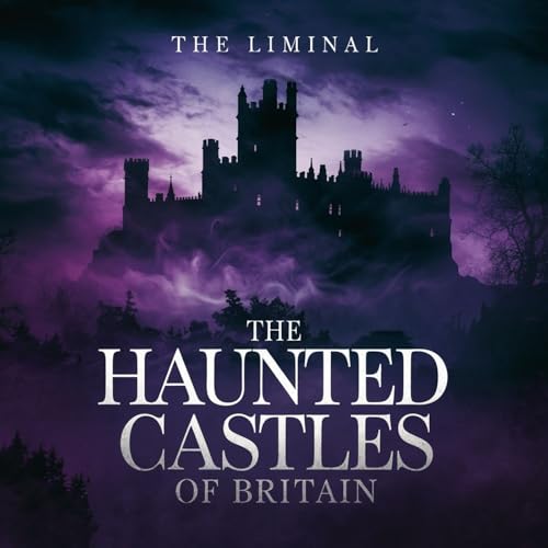 The Haunted Castles of Britain cover art