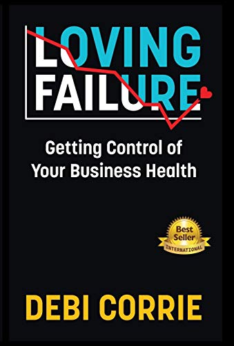 Loving Failure by Debi Corrie