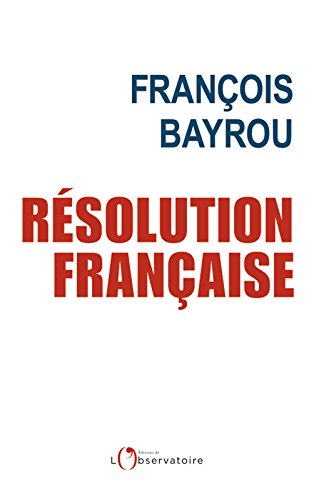 Télécharger Résolution française (EDITIONS DE L'O) livre En ligne