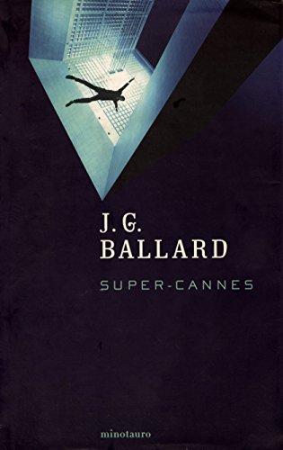 Super-Cannes (Spanish Edition) [Spanish] 8445073516 Book Cover