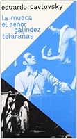 La mueca ; El senor Galindez ; Telaranas (Espiral/Fundamentos) 8424502965 Book Cover