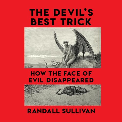 The Devil's Best Trick by Randall Sullivan episode artwork