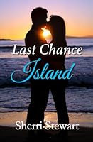 Last Chance Island 1545191034 Book Cover