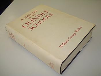 Hardcover A history of the Oundle schools Book