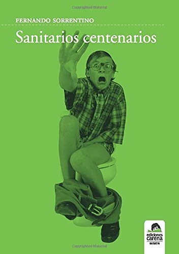 Portada de Sanitarios centenarios