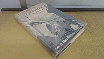 Hardcover London's Riverside Past, Present And Future Book