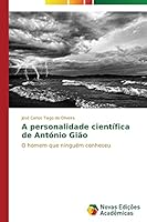 A Personalidade Cientifica de Antonio Giao 3639742052 Book Cover