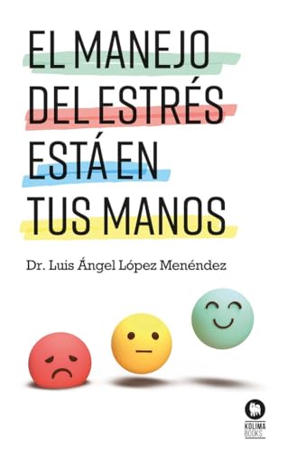 El Manejo Del Estrés Está En Tus Manos Crecimiento Personal El Manejo Del Estrés Está En Tus Manos Crecimiento Personal
