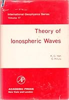 Theory of Ionospheric Waves (International Geophysics) 0127704507 Book Cover