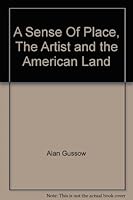 A Sense Of Place, The Artist and the American Land B000U3HDQG Book Cover