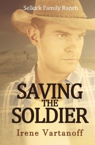 Buy Saving the Soldier (Selkirk Family Ranch) (Volume 2) — BookShops.in