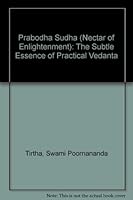 Prabodha Sudha (Nectar of Enlightenment): The Subtle Essence of Practical Vedanta B003XGD1AY Book Cover