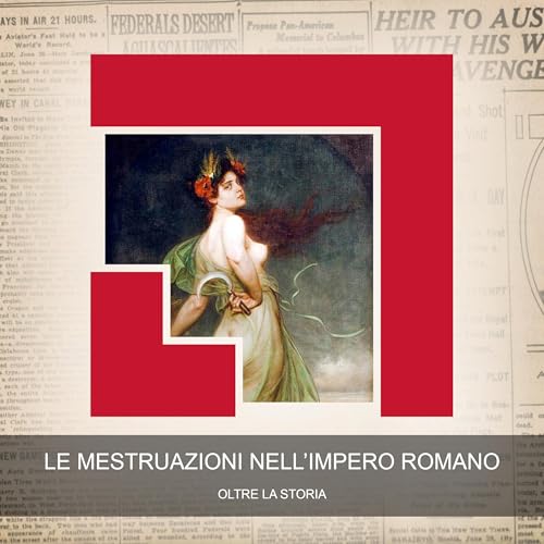 Le Mestruazioni nell'Impero Romano