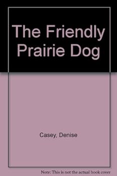 Hardcover Friendly Prairie Dogb Book