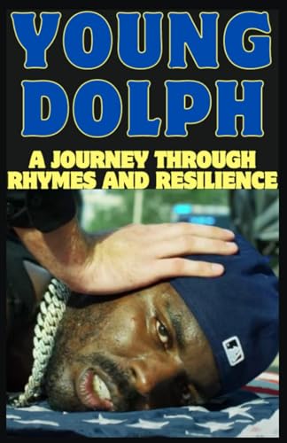'Young Dolph: A Journey Through Rhymes and Resilience'