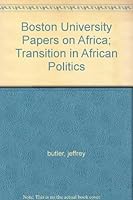 Boston University Papers on Africa: Transition in African Politics B000PYA2XG Book Cover