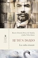 Rubén Darío: La vida errante 843764321X Book Cover