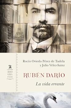 Rubén Darío: La vida errante