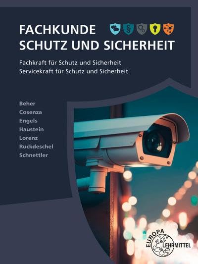 Fachkunde Schutz und Sicherheit: Fachkraft für Schutz und Sicherheit / Servicekraft für Schutz und Sicherheit