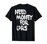 NEED MONEY FOR CARS X Brauche Geld für Autos - Car