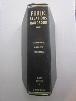 Hardcover The Dartnell Public Relations Handbook Book