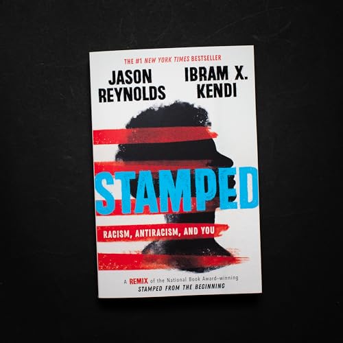 Image of Stamped: Racism, Antiracism, and You: A Remix of the National Book Award-winning Stamped from the Beginning