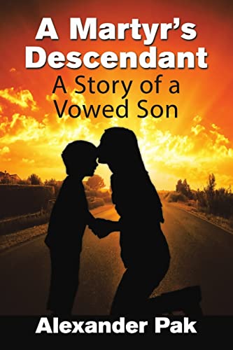 A Martyr’s Descendant: A Story of a Vowed Son