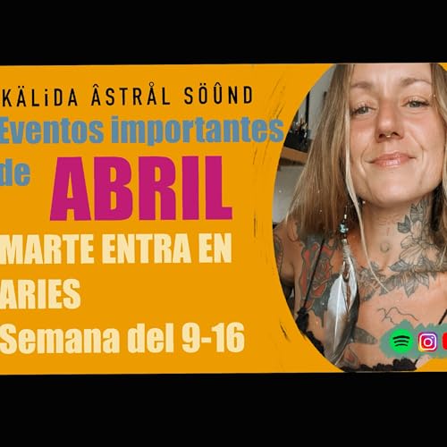 🔥MARTE EN ARIES 🔥 Semana del 9-15 de Abril