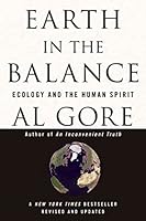 Earth in the Balance: Ecology and the Human Spirit