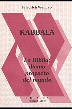 Paperback KABBALA: La Biblia: Divino proyecto del mundo (Spanish Edition) [Spanish] Book
