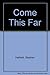Produktbild Come This Far: Kinder- oder Frauenchor (3-6-stimmig). Chorpartitur. (Choral Music Experience)