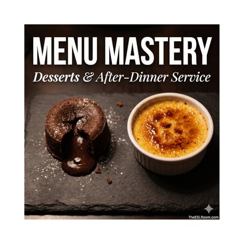 Desserts & After-Dinner Service: The Sweet Finish