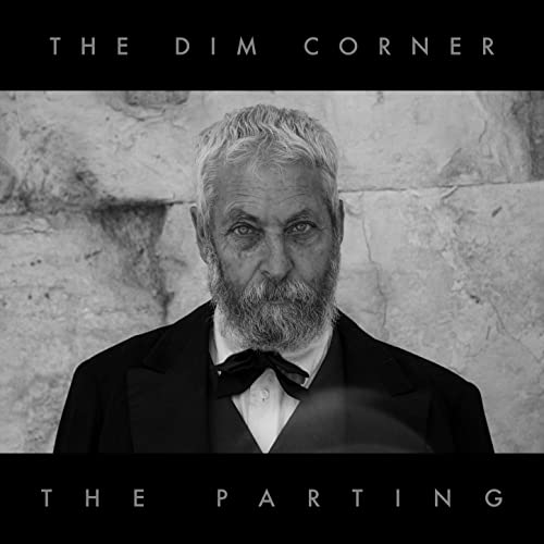 The Parting de The Dim Corner sur Amazon Music Unlimited