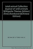 total animal Collection (typical of wild animals Wikipedia Tibetan Edition) (fine) 7530114905 Book Cover