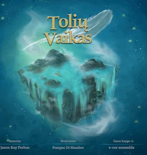 Tolių vaikas (Lithuanian Edition)