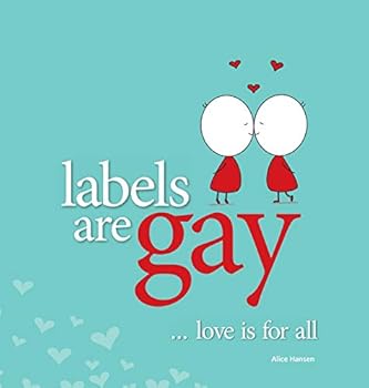 Hardcover Labels are Gay - Love is for All Book