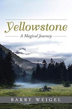 Paperback Yellowstone: A Magical Journey Book