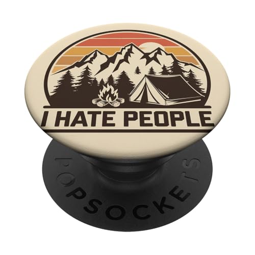 I Hate People Funny Nature Mountain Tent Campfire Art PopSockets Adhesive PopGrip