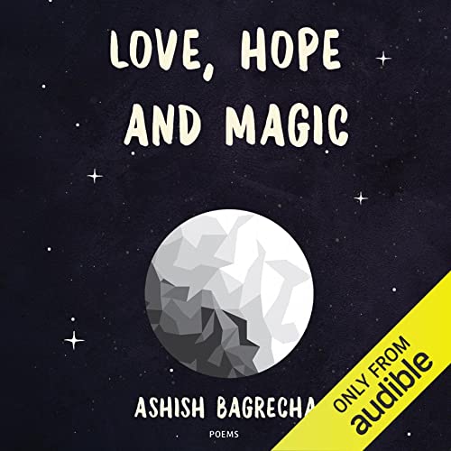Love, Hope and Magic