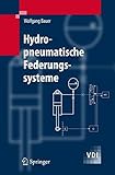 vdi 3038  Hydropneumatische Federungssysteme (VDI-Buch) by W. Bauer (2007-10-30)