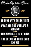 The Classic Ralph Waldo Trine Book Collection (Deluxe Edition) - In Tune With The Infinite; What All the Worlds A-Seeking; This Mystical Life of Ours; The Greatest Thing Ever Known